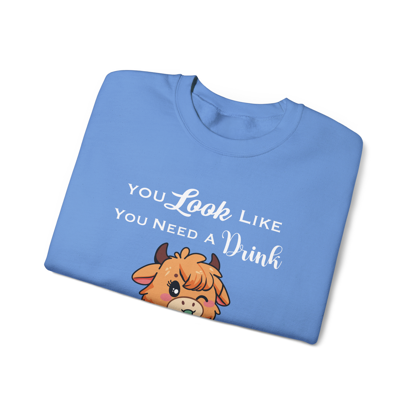 Cute Highland Cow 'You Look Like You Need A Drink' Cozy Sweatshirt